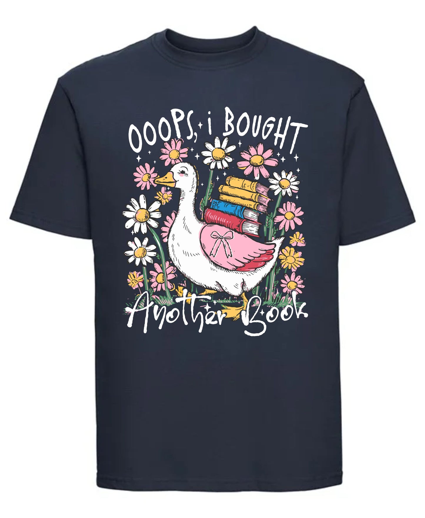 Oops, I Bought Another Book T-Shirt | Funny Goose Design for Book Lovers