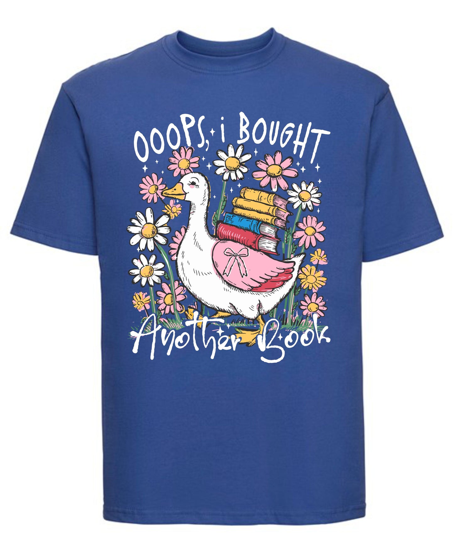 Oops, I Bought Another Book T-Shirt | Funny Goose Design for Book Lovers