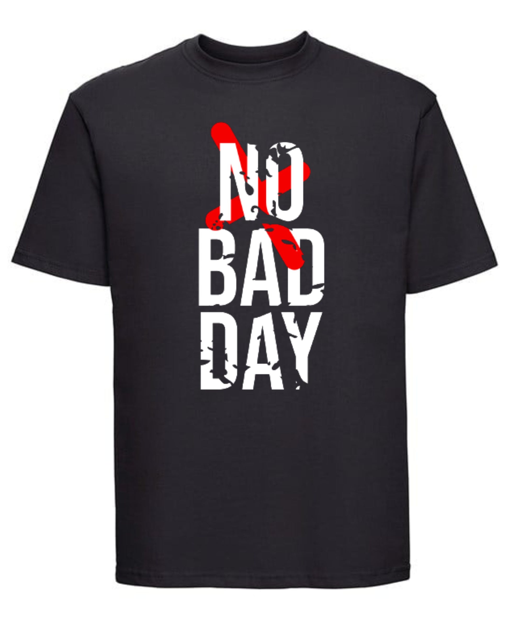 No Bad Day custom printed positive vibes T-shirt