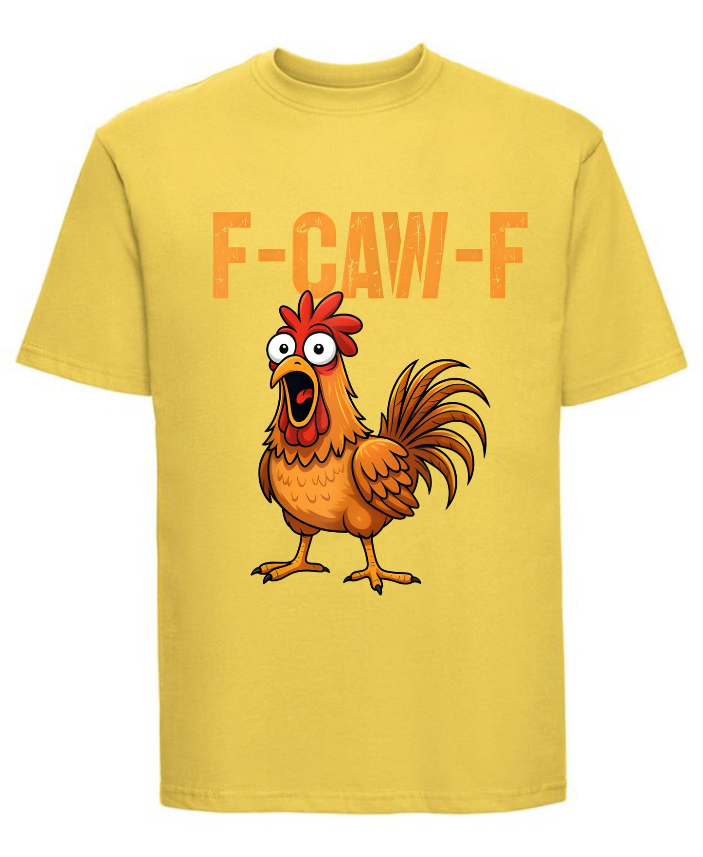 F-Caw-F Chicken Graphic T-Shirt Funny Chicken Print Tee