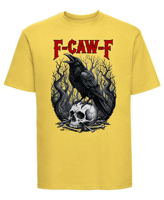Funny raven design printed on a black T-shirt with the phrase “F-Caw-F” — witty bird lover graphic tee.